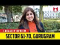 Locality Review: Sector 61-70, Gurugram #MBTV #LocalityReview