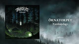 ÖRNATORPET - Fordomdags (Official Full Album 2024)