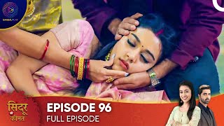 Sindoor Ki Keemat - The Price of Marriage | Episode 96 - English Subtitles (Long Version)