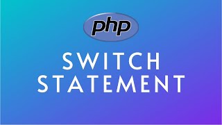 #17 PHP Tutorial For Beginners | Switch Statement