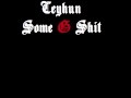 Ceyhun - Some G Sh#t HD With Download