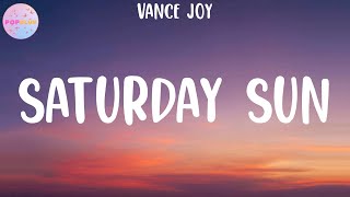 Vance Joy - Saturday Sun (Lyrics)