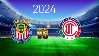 TUDN / Guadalajara Vs Toluca Live 🔴goles 2024 Liga MX