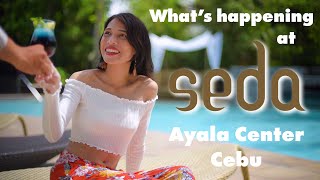 What's happening at Seda Ayala Center Cebu? (Best Hotels in Cebu)