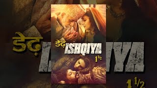 Dedh Ishqiya