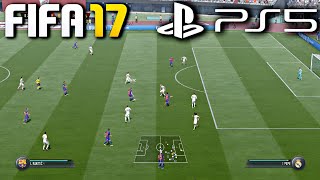 FIFA 17 - PS5 Gameplay