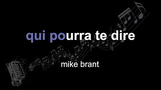 mike brant | qui pourra te dire | lyrics | paroles | letra |