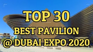 BEST PAVILIONS AT DUBAI EXPO 2020 (Top 30)