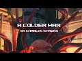 a colder war