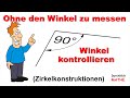 Rechten Winkel kontrollieren #2 - Winkelkonstruktion, Sekante-/Kreiskonstruktion