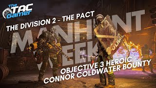 The Division 2 Manhunt Week 7 Objective 3 - Connor Coldwater Bounty Mission