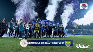 The Champion! Selamat Persib Bandung Keluar sebagai "Juara" | Championship BRI Liga 1 2023/24