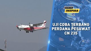 Bravo! PT Dirgantara Indonesia Uji Coba Terbang Perdana Pesawat CN 235