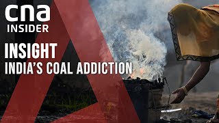 India's Coal Addiction | Insight | Full Episode