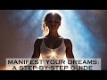 Manifest Your Dreams A Step by Step Guide