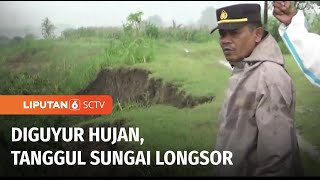 Kerap Diguyur Hujan Deras, Tanggul Sungai Cabean Longsor | Liputan 6