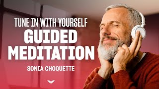 Guided Meditation: Tune in With Yourself | Sonia Choquette | Mindvalley