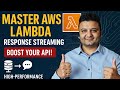 Master AWS Lambda Response Streaming: Build Faster APIs with Progressive Payloads