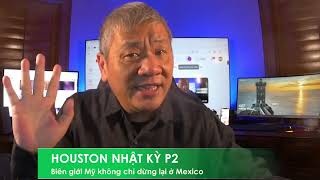 HOUSTON NHÂT KÝ P2 26/2/2025