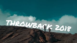 Throwback 2018 - Dokumentasi Perjalanan Menuju Tahun 2019