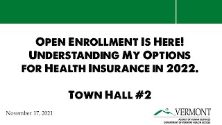 Open Enrollment Is Here! Understanding My Options for Health Insurance in 2022.