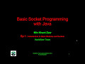 Module 01: Introduction to Basic Modules and Sockets ( Socket Programming with Java )