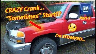 (Pt 1) CRAZY Crank SOMETIMES Start?! (GM Chevy V8)