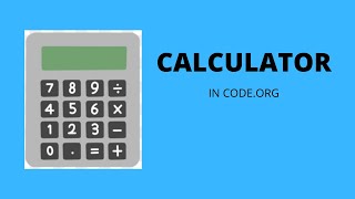 Learn to create simple calculator on code.org