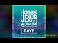 Jonas Blue - By Your Side Ft Raye