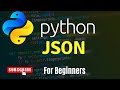 Python JSON | Json loads and Json dumps | Json Parse | For Beginners | Web Development Lecture - 25
