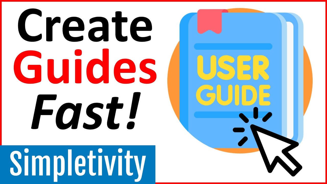 How To Create Step-by-Step Guides Users Will LOVE! - YouTube