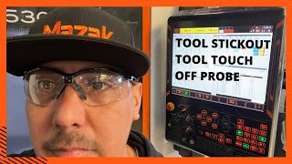 Tool stick-out Tutorial and MAZAK Tool Touch-off Probe