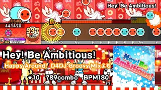 【D4DJ 創作譜面#6 ★10】Hey! Be Ambitious!/Happy Around!【TJAPlayer3】【太鼓さん次郎】【配布あり】