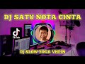 DJ Satu Nota Cinta Remix (Yoga Vhein) Lagu Melayu Remix Terbaru 2021