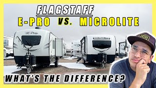 WHAT'S THE DIFFERENCE BETWEEN A 2025 FLAGSTAFF E-PRO AND A FLAGSTAFF MICROLITE. WHICH ONE TO BUY?