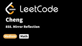 LeetCode 858. Mirror Reflection