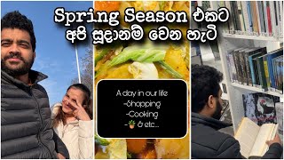 Spring Season එකට අපි සූදානම් වෙන හැටි | A day in our life | Finlandවල අපි 🇱🇰🇫🇮