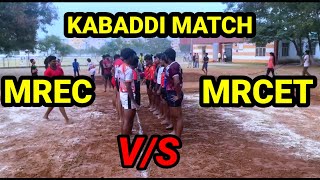 MREC V/S MRCET KABÀDDÌ MATCH || malla reddy engineering technology college || Kabàddì stars ||