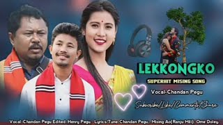 Leko'ng ko Midag ll Chandan Pegu New Mising Song ll2021 ayirpolo