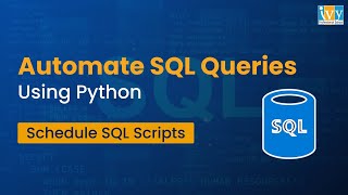 How to Automate SQL Queries Using Python | Schedule SQL Scripts with Task Scheduler