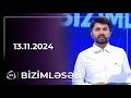 Bizimləsən / 13.11.2024