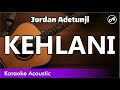 Jordan Adetunji - KEHLANI (SLOW acoustic karaoke)