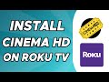 How to Install Cinema HD on Roku TV