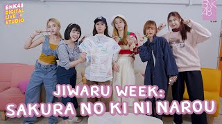 Jiwaru Week: Sakura no Ki ni Narou | BNK48 Digital Live Studio | 12 December 2022