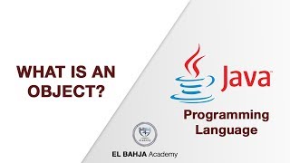 38 - What's an Object : Java (Darija)