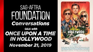 Conversations with ONCE UPON A TIME IN HOLLYWOOD