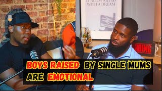 Boys Raised by Single Mothers are Weak