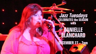 Jazz Tuesdays with Danielle Blanchard, Larry Barris, Jim Alfredson, Jeff Shoup