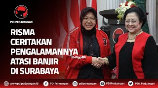 Risma Ceritakan Pengalamannya Atasi Banjir Di Surabaya