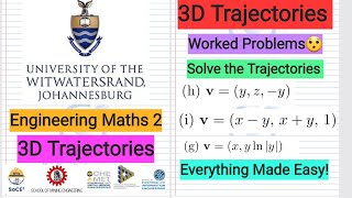 How to Solve 3D Trajectory from a Vector Field | MATH 2011/14/26 | Wits Engineering Math 2